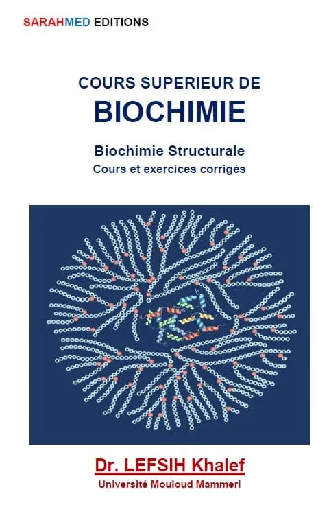 غلاف — COURS SUPERIEUR DE BIOCHIMIE : Biochimie Structurale Cours et exercices corrigés