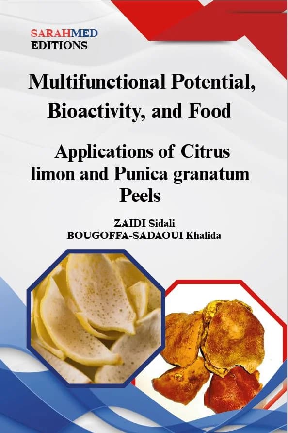 غلاف — Multifunctional Potential, Bioactivity, and Food Applications of Citrus limon and Punica granatum Peels