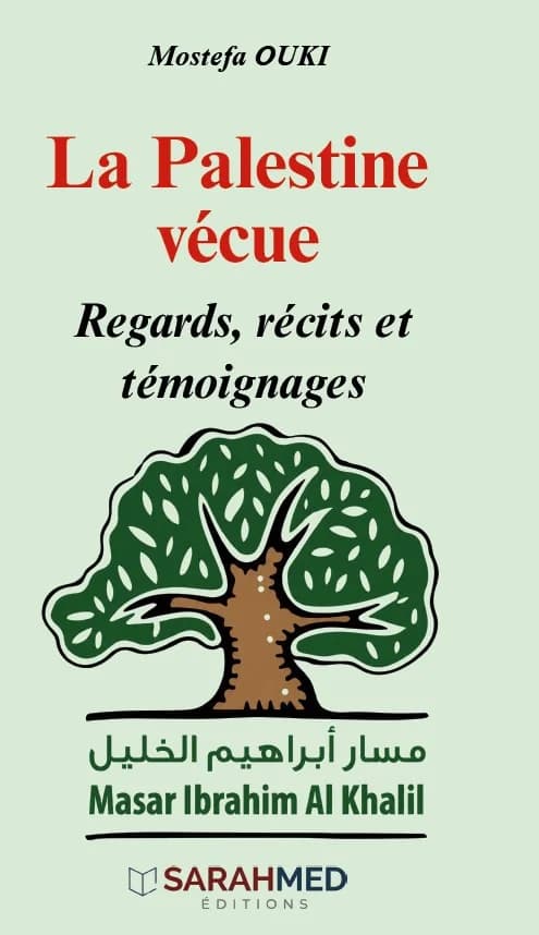 غلاف — La Palestine vécue : Regards, récits et témoignages