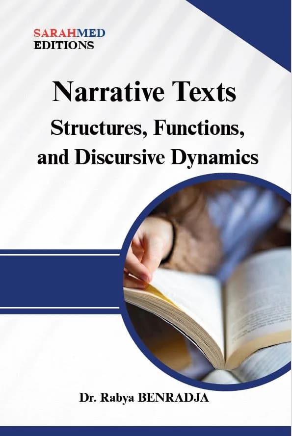 Narrative Texts Structures, Functions, and Discursive Dynamics